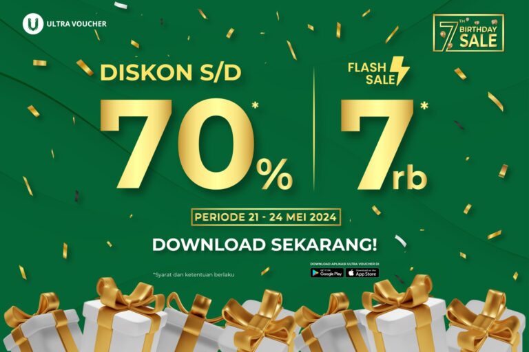Ultra 7th Birthday Sale diskon 70% dan Flash Sale 7 ribu